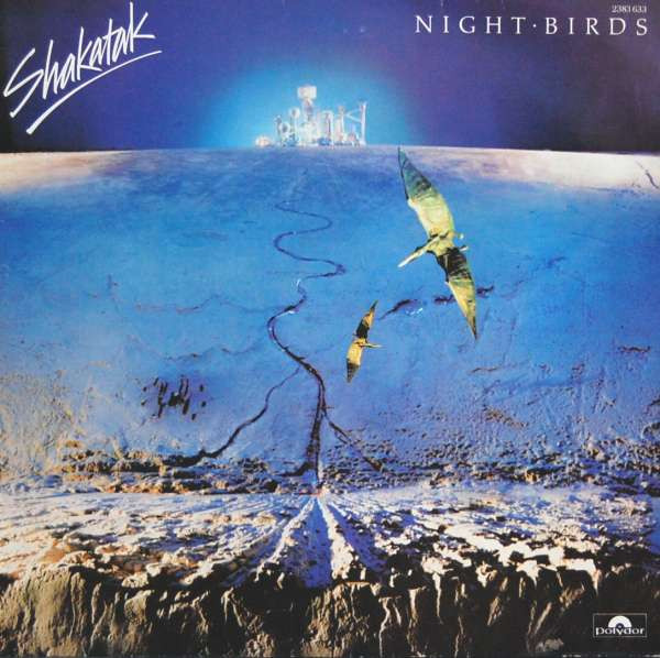 SHAKATAK - NIGHT BIRDS